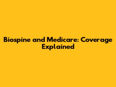 Biospine and Medicare: Coverage Explained