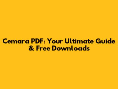 Cemara PDF: Your Ultimate Guide & Free Downloads