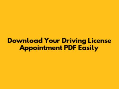 Download Your Driving License Appointment PDF Easily