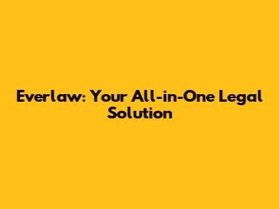 Everlaw: Your All-in-One Legal Solution