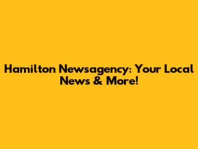 Hamilton Newsagency: Your Local News & More!