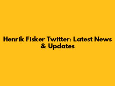 Henrik Fisker Twitter: Latest News & Updates