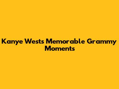 Kanye West's Memorable Grammy Moments