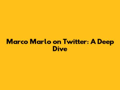 Marco Marlo on Twitter: A Deep Dive