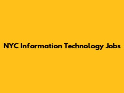 NYC Information Technology Jobs