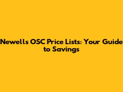 Newell's OSC Price Lists: Your Guide to Savings