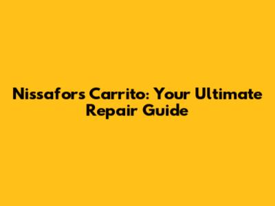 Nissafors Carrito: Your Ultimate Repair Guide