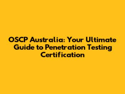 OSCP Australia: Your Ultimate Guide to Penetration Testing Certification