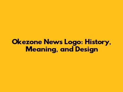 Okezone News Logo: History, Meaning, and Design