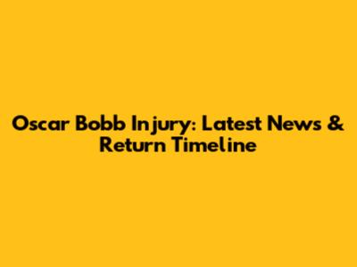 Oscar Bobb Injury: Latest News & Return Timeline