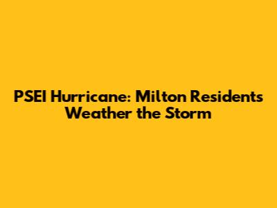 PSEI Hurricane: Milton Residents Weather the Storm