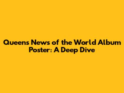 Queen's 'News of the World' Album Poster: A Deep Dive