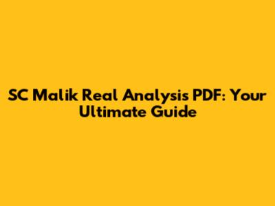 SC Malik Real Analysis PDF: Your Ultimate Guide