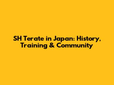 SH Terate in Japan: History, Training & Community