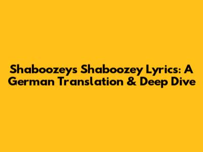 Shaboozey's 'Shaboozey' Lyrics: A German Translation & Deep Dive