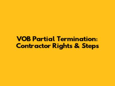 VOB Partial Termination: Contractor Rights & Steps