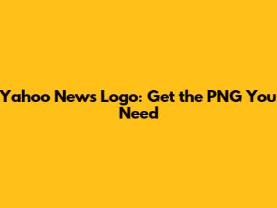 Yahoo News Logo: Get the PNG You Need