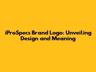 iProSpecs Brand Logo: Unveiling Design and Meaning