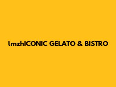 lmzhICONIC GELATO & BISTRO